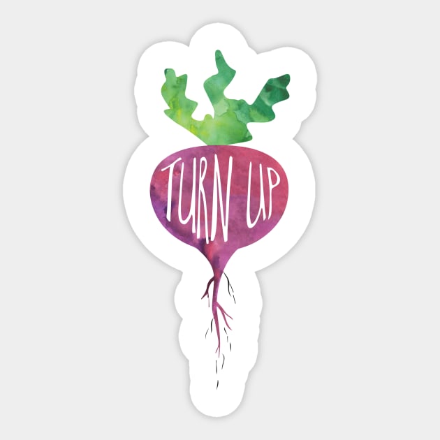 TurnUP - turnip pun - funny food saying Sticker by Shana Russell